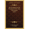 The Six Books On The Priesthood Of St. John Chrysostom (1837)