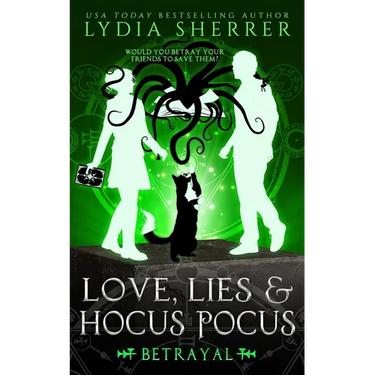 Love, Lies, and Hocus Pocus Betrayal