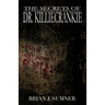 The Secrets of Dr. Killiecrankie