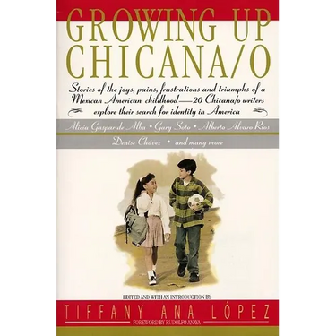 Growing Up Chicana O