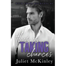 This is Taking Chances: Wild Child Reckless Book Three