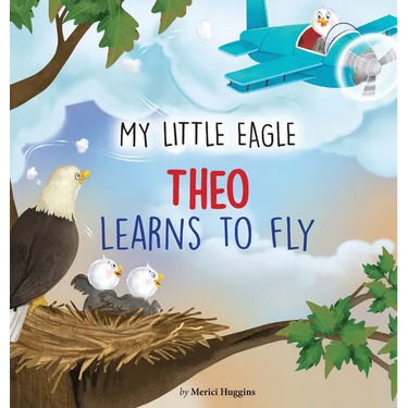 My Little Eagle: Theo Learns to Fly