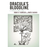 Dracula's Bloodline: A Florescu Family Saga