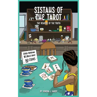 Sistahs of the Tarot: Readers of the Truth