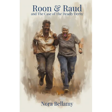 Roon & Raud and the Case of the Deadly Derby