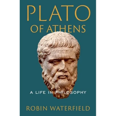 Plato of Athens: A Life in Philosophy