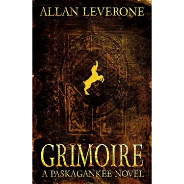 Grimoire: A Paskagankee Novel