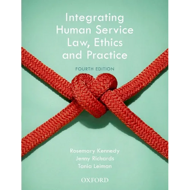 Integrating Human Service Law, Ethics and Practice
