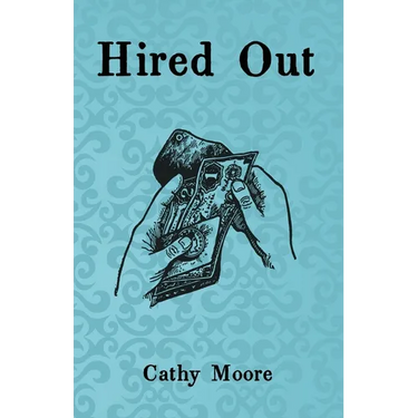 Hired Out