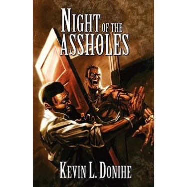 Night of the Assholes