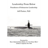 Leadership From Below: Paradoxes of Submarine Leadership