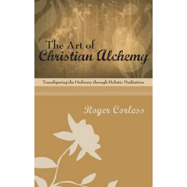 The Art of Christian Alchemy