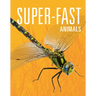 Super-Fast Animals