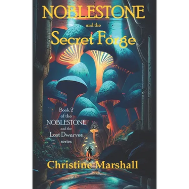 Noblestone and the Secret Forge