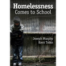 Homelessness Comes to School