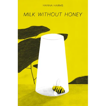 Milk Without Honey