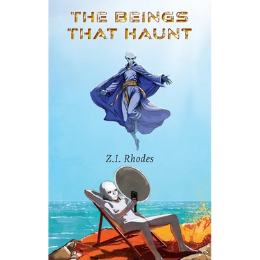 The Beings That Haunt