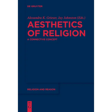 Aesthetics of Religion: A Connective Concept