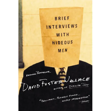 Brief Interviews with Hideous Men