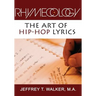 Rhymecology - The Art Of Hip-Hop Lyrics
