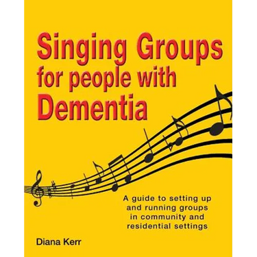 Singing Groups for People with Dementia