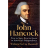 John Hancock: First to Sign, First to Invest in America's Independence