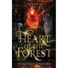 Heart of the Forest: A Forces of Nature Novel