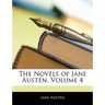 The Novels of Jane Austen, Volume 4