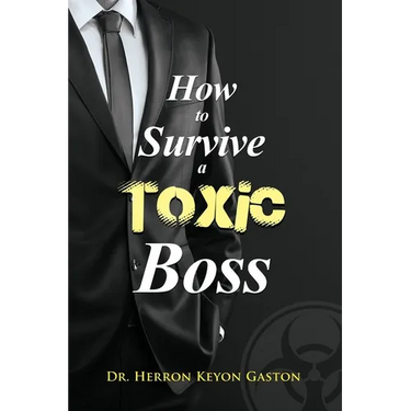 How to Survive a Toxic Boss