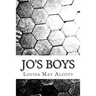 Jo's Boys: (Louisa May Alcott Classics Collection)