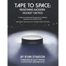 Tape to Space: Redefining Modern Hockey Tactics