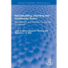 Housebuilding, Planning and Community Action: The Production and Negotiation of the Built Environment