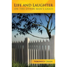 Life and Laughter on the Other Man's Grass