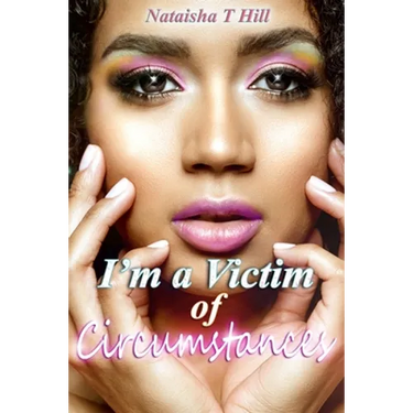 I'm a Victim of Circumstances