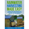 Rainwater Harvesting Made Easy
