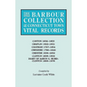 Barbour Collection of Connecticut Town Vital Records. Volume 6: Canton 1806-1853, Chaplin 1822-1851, Chatham 1767-1854, Cheshire 1780-1840, Chester 18