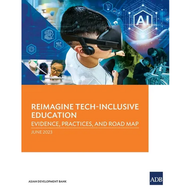 Reimagine Tech-Inclusive Education: Evidence, Practices, and Road Map