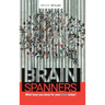BrainSpanners: What have you done for your brain today?