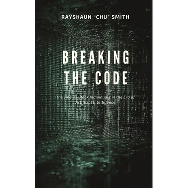 Breaking the Code: Thriving as Black Individuals in the Era of Artificial Intelligence