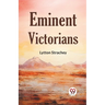 Eminent Victorians