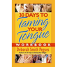 30 Days to Taming Your Tongue Workbook