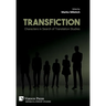 Transfiction: Characters in Search of Translation Studies