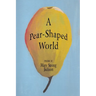 A Pear-Shaped World