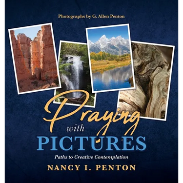 Praying with Pictures: Paths to Creative Contemplation