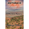 Anthracis: A Microbial Mystery