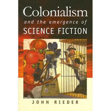 Colonialism and the Emergence of Science Fiction