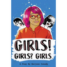 Girls! Girls? Girls.