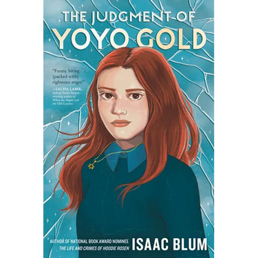 The Judgment of Yoyo Gold