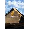 Houses: Poems by Homer Starkey