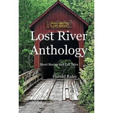Lost River Anthology: Short Stories and Tall Tales
